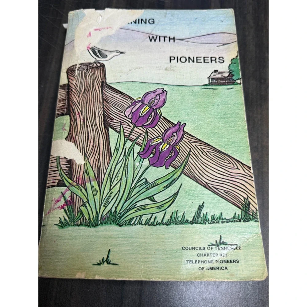 Dining With Pioneers Tennessee Chapter 21 Telephone Pioneers America Cookbook